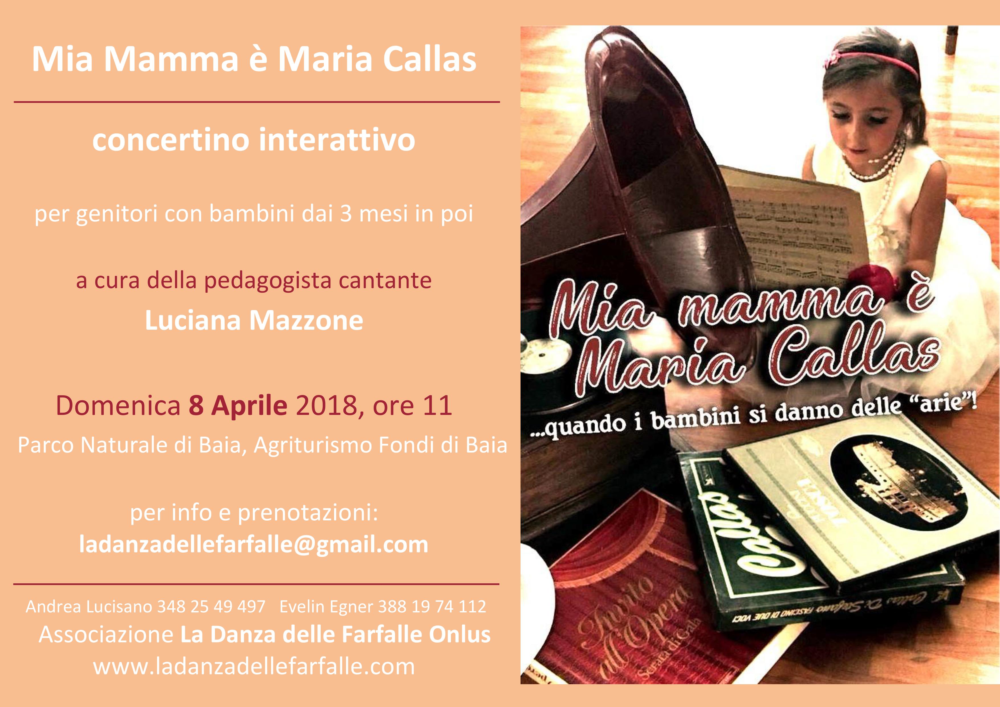 Evento Mia Mamma è Maria Callas Luciana Mazzone Ass La Danza delle Farfalle Onlus 8 Aprile