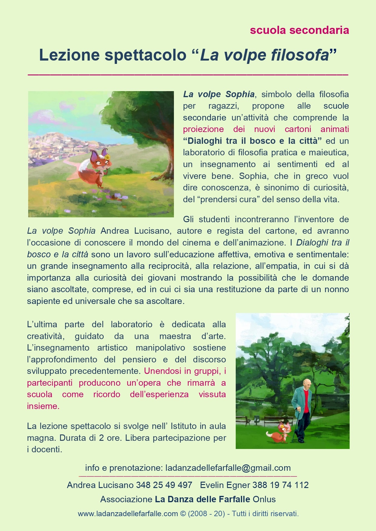 La volpe Sophia presentazione lezione spettacolo Dialoghi tra il bosco e la citta liceo sito